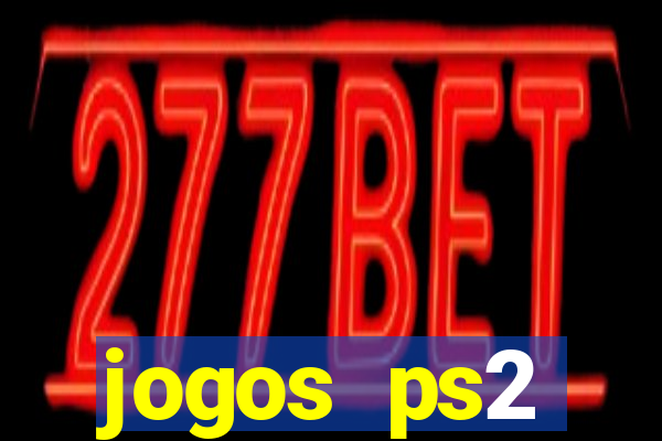 jogos ps2 traduzidos pt br